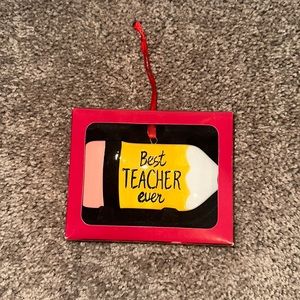 BEST TEACHER EVER ORNAMENT